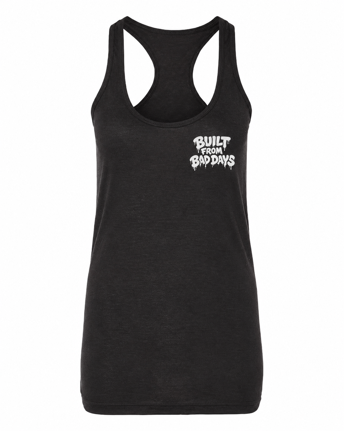 Women's - Built From Bad Days Tank