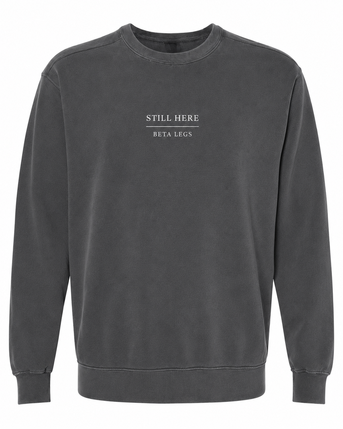 Still Here Crewneck